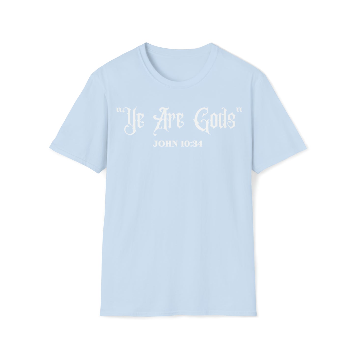 King's "Ye Are Gods" T-Shirt